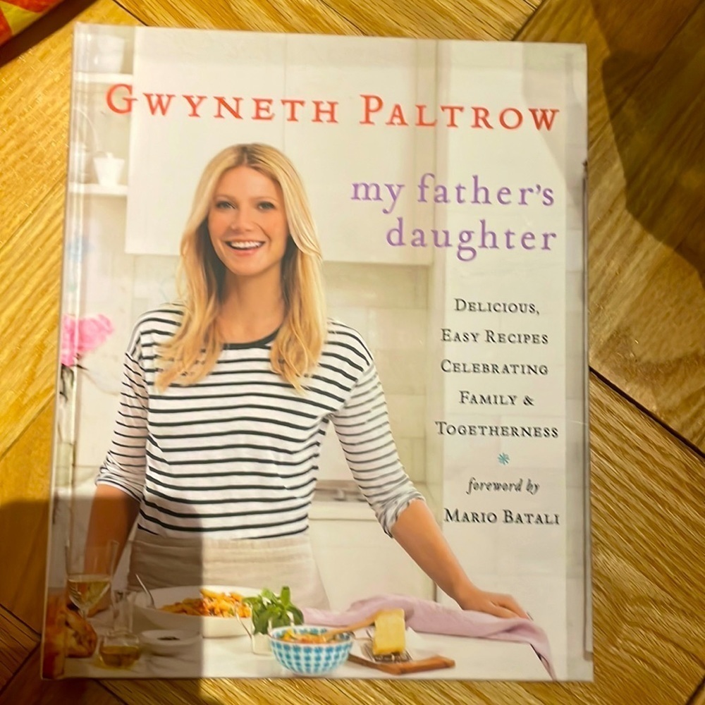 Gwyneth Paltrow My Father’s Daughter Cookbook